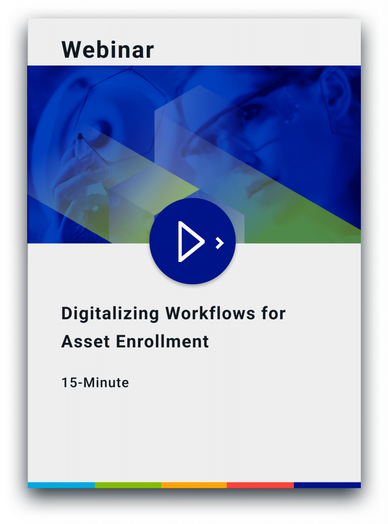 digitalizing workflows for asset enrollment webinar cover