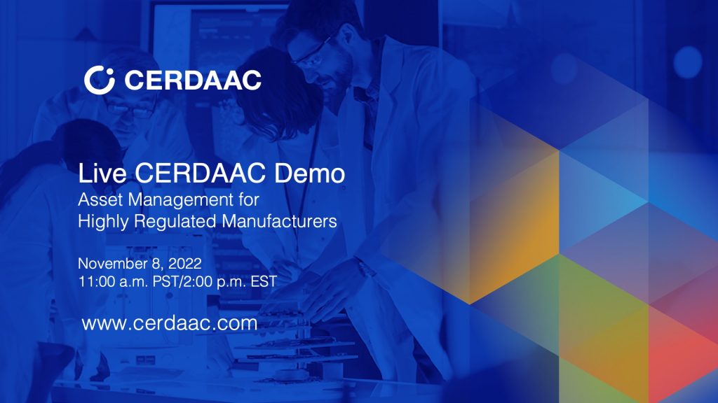 Live CERDAAC demo for asset management for regulated manufacturers